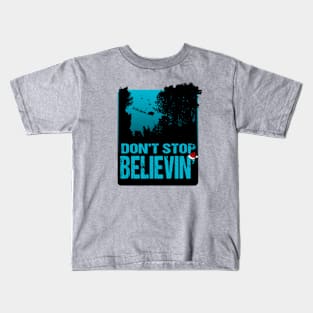 Don't Stop Believin' Kids T-Shirt